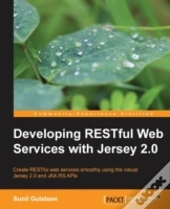 Developing Restful Web Services With Jersey 2.0