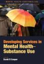 Developing Services In Mental Health-Substance Use - Preview