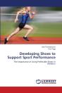 Developing Shoes To   Support Sport   Performance - Preview