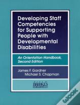 Developing Staff Competencies For Supporting People With Developmental Disabilities