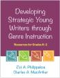 Developing Strategic Young Writers Through Genre Instruction - Preview