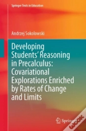 Capa do artigo Developing Studentsâ€™ Reasoning In Precalculus: Covariational Explorations Enriched By Rates Of Change And Limits