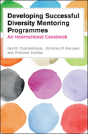 Developing Successful Diversity Mentoring Programmes: An International Casebook - Preview