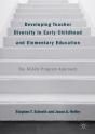 Developing Teacher Diversity In Early Childhood And Elementary Education - Preview