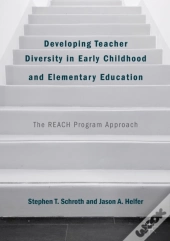 Developing Teacher Diversity In Early Childhood And Elementary Education