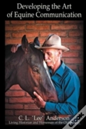 Developing The Art Of Equine Communicati