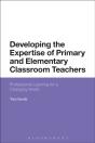 Developing The Expertise Of Primary And Elementary Classroom Teachers - Preview