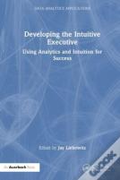 Developing The Intuitive Executive