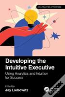 Developing The Intuitive Executive