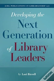 Capa do artigo Developing The Next Generation Of Library Leaders