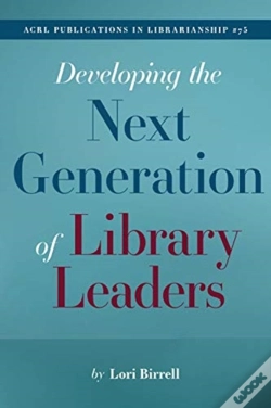 Capa do artigo Developing The Next Generation Of Library Leaders