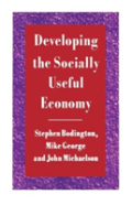 Developing The Socially Useful Economy