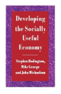 Developing The Socially Useful Economy - Preview