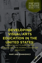 Developing Visual Arts Education In The United States