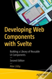 Developing Web Components With Svelte