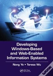 Developing Windows-Based And Web-Enabled Information Systems