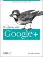 Developing With Google+ - Preview