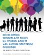 Developing Workplace Skills For Young Adults With Autism Spectrum Disorder - Preview