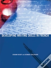 Developing Writing Skills In French