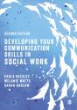 Developing Your Communication Skills In Social Work - Preview