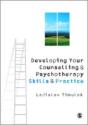 Developing Your Counselling And Psychotherapy Skills And Practice - Preview