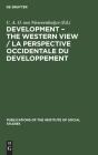 Development Â€“ The Western View / La Perspective Occidentale Du Developpement - Preview