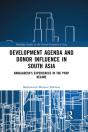 Development Agenda And Donor Influence In South Asia - Preview