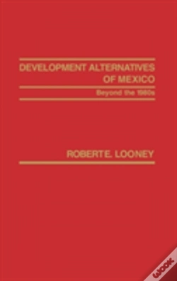 Capa do artigo Development Alternatives Of Mexico Beyond The 1980s.