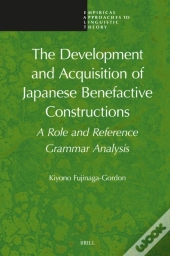 Development And Acquisition Of Japanese Benefactive Constructions