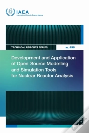 Capa do artigo Development And Application Of Open Source Modelling And Simulation Tools For Nuclear Reactor Analysis