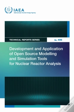 Capa do artigo Development And Application Of Open Source Modelling And Simulation Tools For Nuclear Reactor Analysis