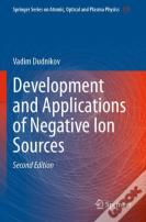 Development And Applications Of Negative Ion Sources