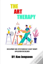 Development And Effectiveness Of An Art Therapy Application For Children