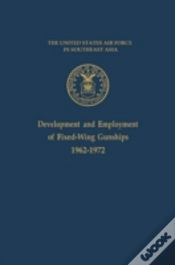 Capa do artigo Development And Employment Of Fixed-Wing Gunships 1962-1972