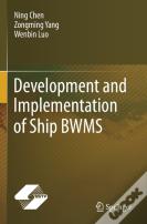 Development And Implementation Of Ship Bwms