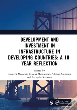 Capa do artigo Development And Investment In Infrastructure In Developing Countries: A 10-Year Reflection