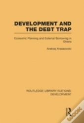 Development And The Debt Trap