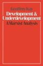 Development And Underdevelopment: A Marxist Analysis - Preview