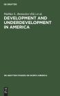 Development And Underdevelopment In America - Preview