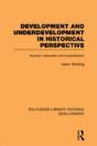 Development And Underdevelopment In Historical Perspective - Preview