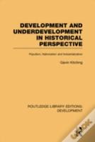 Development And Underdevelopment In Historical Perspective
