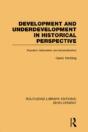 Development And Underdevelopment In Historical Perspective - Preview
