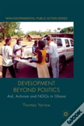 Development Beyond Politics