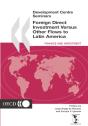 Development Centre Seminars Foreign Direct Investment Versus Other Flows To Latin America - Preview