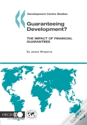 Capa do artigo Development Centre Studies Guaranteeing Development? The Impact Of Financial Guarantees