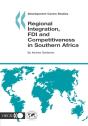 Development Centre Studies Regional Integration, Fdi And Competitiveness In Southern Africa - Preview