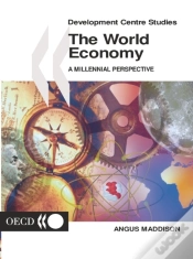 Capa do artigo Development Centre Studies The World Economy A Millennial Perspective