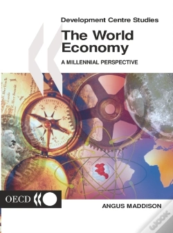 Capa do artigo Development Centre Studies The World Economy A Millennial Perspective