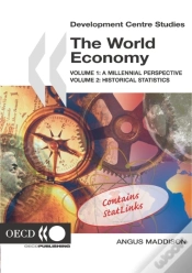 Capa do artigo Development Centre Studies The World Economy Volume 1: A Millennial Perspective And Volume 2: Historical Statistics
