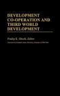 Development Co-Operation And Third World Development - Preview